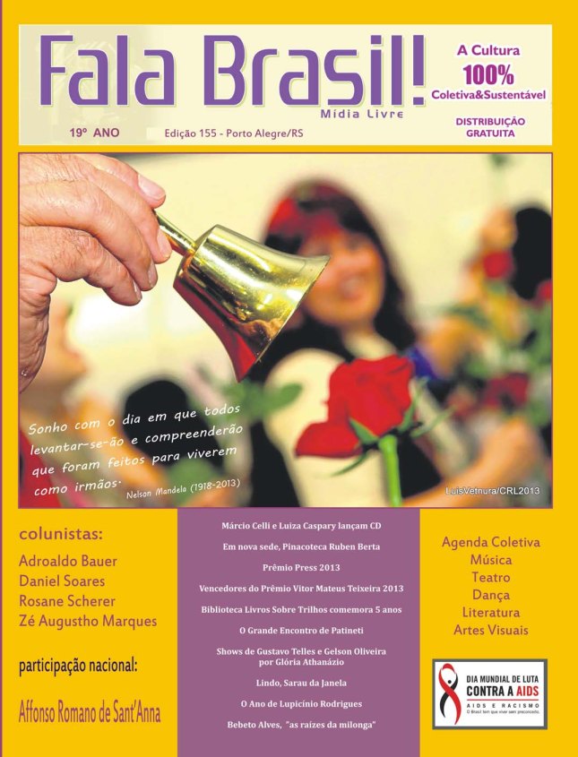 Mais uma edição circula... leia em nosso site: www.falabrasilcultura.com.br 